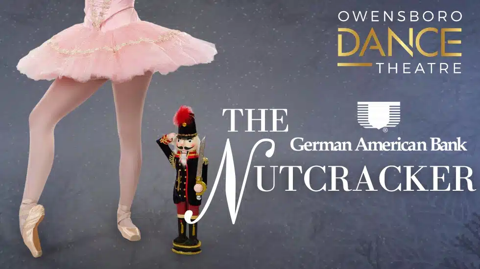 ballerina with logos for Owensboro Dance Theatre and German American Bank promoting the performance of the Nutcracker